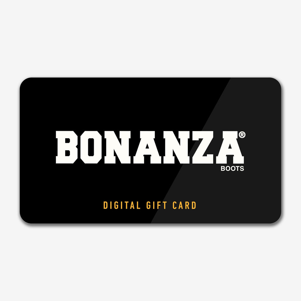 DIGITAL GIFT CARD - DIGITAL GIFT CARD - $50 - Bonanza Boots